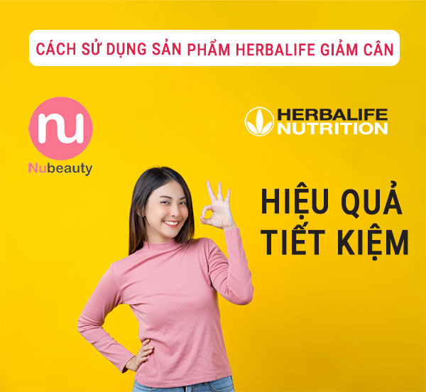 Nhật ký cách sử dụng Herbalife giảm cân nhanh an toàn mỗi ngày