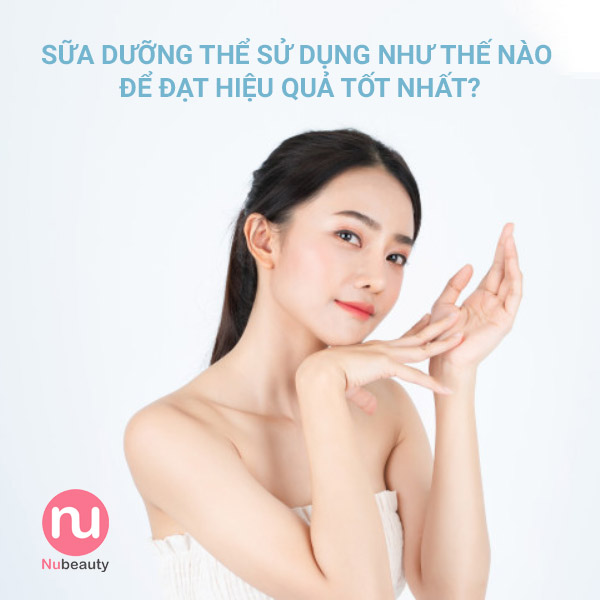Tác hại khi bạn không dùng sữa dưỡng thể? Top 6 câu hỏi phổ biến