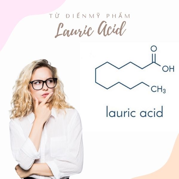Những câu hỏi phổ biến về Lauric Acid