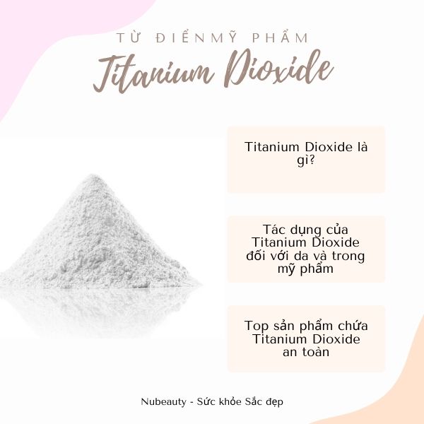 Titanium Dioxide là gì Nguồn gốc xuất xứ từ đâu 