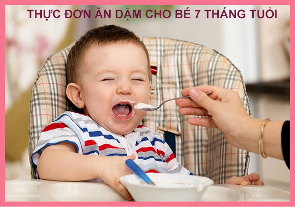 thuc-don-an-dam-cho-be-7-thang-theo-tuan